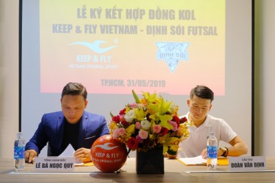 Định “sói” bắt tay Keep & Fly, trở thành cầu thủ futsal Việt Nam đầu tiên mang vai trò đại sứ thương hiệu